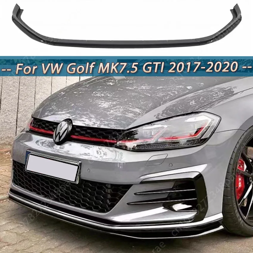 

For Volkswagen Golf MK7.5 GTI 2017 2018 2019 2020 Gloss Black 3-Stage Front Lip TCR Front Bumper Splitter Lip Kits