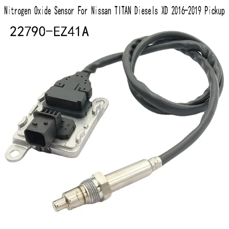 

22790-EZ41A Nitrogen Oxide Nox Sensor Accessories For Nissan TITAN Diesels XD 2016-2019 Pickup