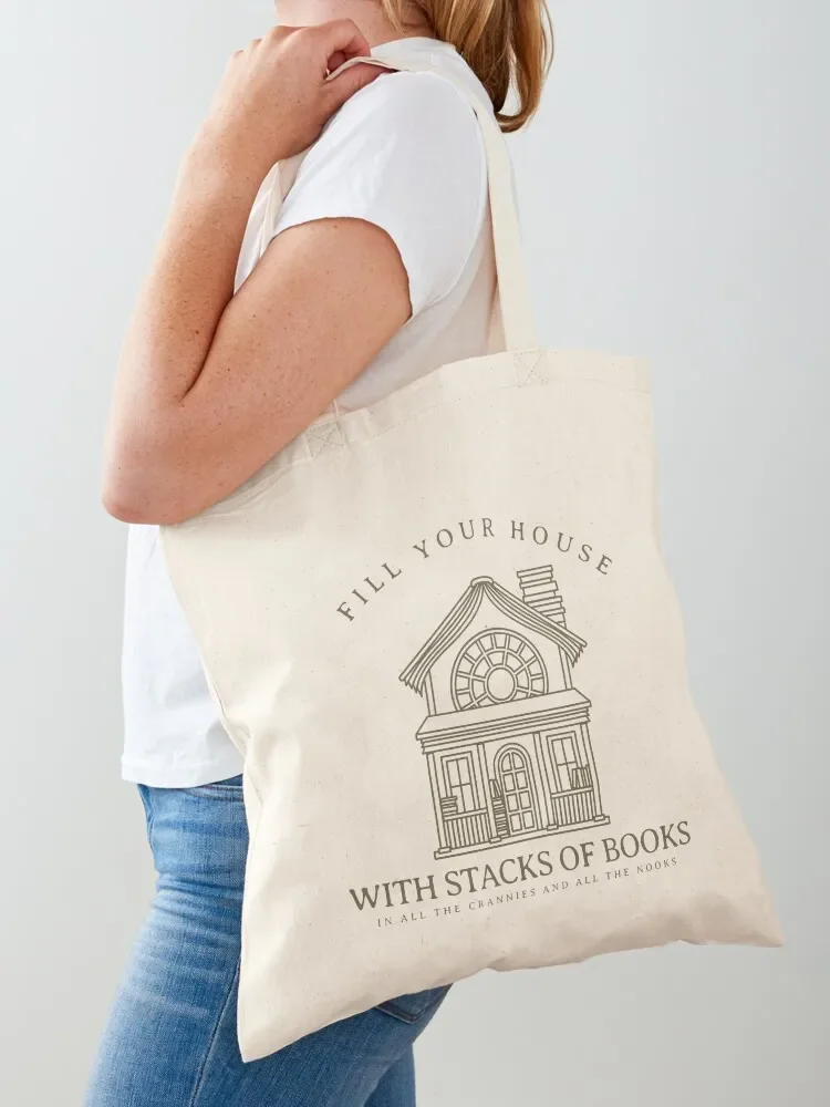 Fill Your House With Stacks of Books Tote Bag Fabric bag Canvas Tote Bag