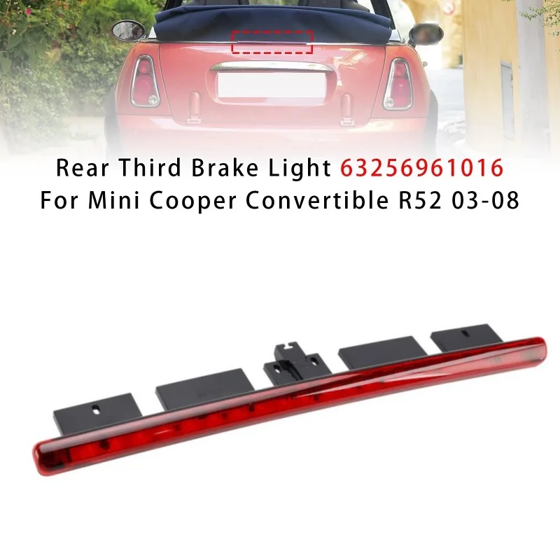 LED 3rd Brake Light 63256961016 Auto Accessory Directly Replace Easy To Install For Mini Cooper Convertible (R52) 2005-2008
