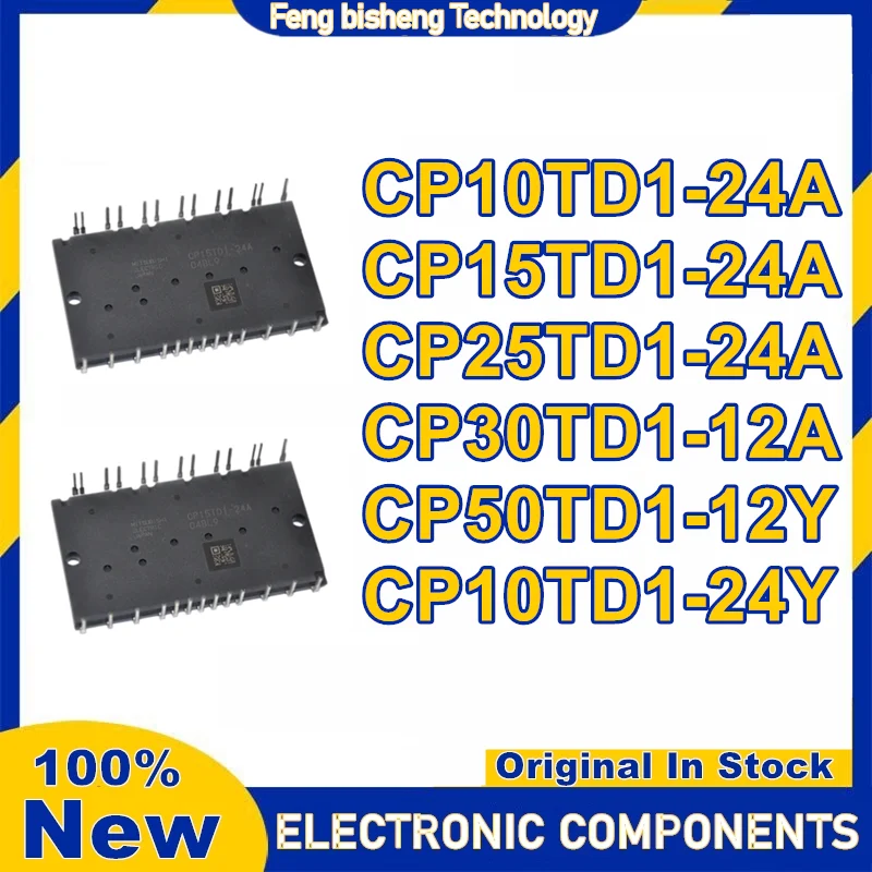 

New original CP10TD1-24A CP15TD1-24A CP25TD1-24A CP30TD1-12A CP50TD1-12Y CP10TD1-24Y Integrated Circuits