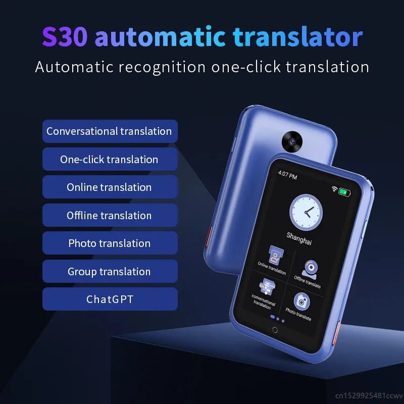 مترجم صوتي ChatGPT متعدد اللغات 4G SIM جهاز ترجمة في الوقت الحقيقي لمتعلم السفر العالمي الذكي S30 المترجم