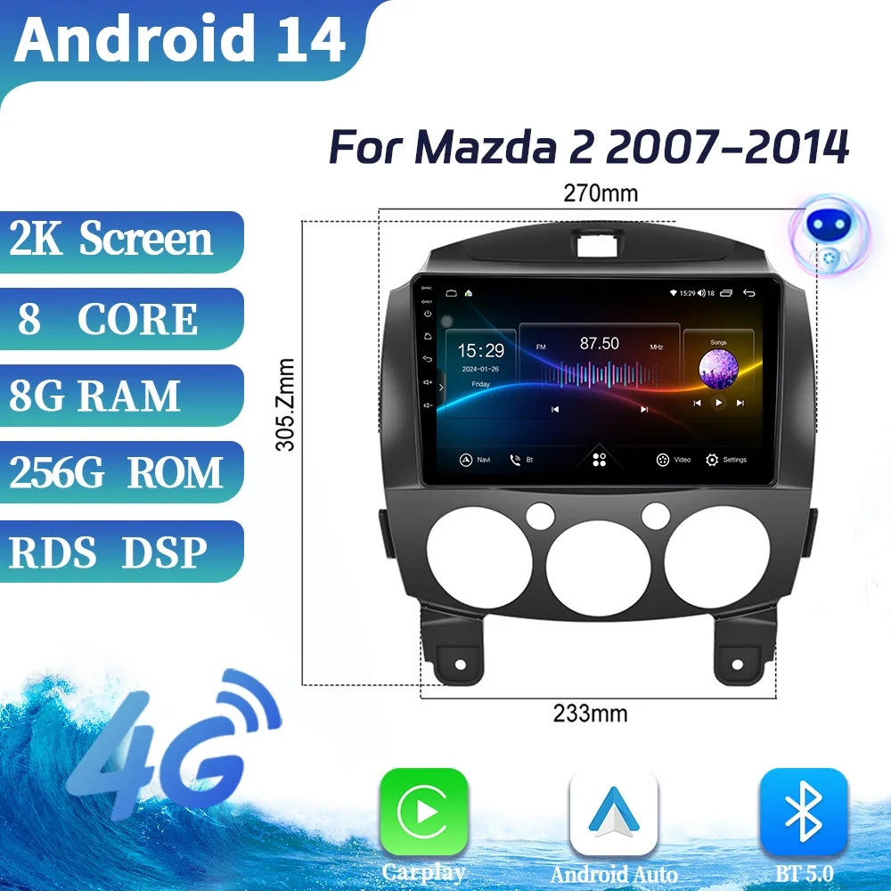 

For Mazda 2 2007-2014 Car Radio Multimedia Navigation 4G GPS WIFI Apple Android Wireless Bluetooth CarPlay Touch Screen Stereo