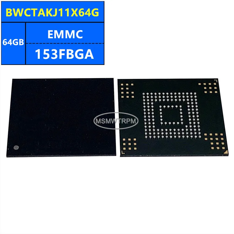 BWCTAMV11X64G BWCTAKJ11X64G BWCTAK421G64G EMMC 64GB 153FBGA Memory Chip IC Electronic Components New Original