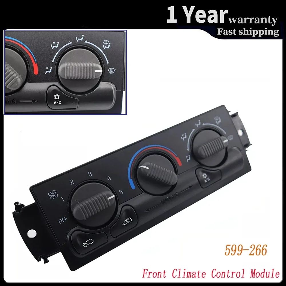 599-266 Front Remanufactured Climate Control Module for 1999-2002 Chevy Avalanche Silverado Suburban Tahoe GMC Sierra Yukon