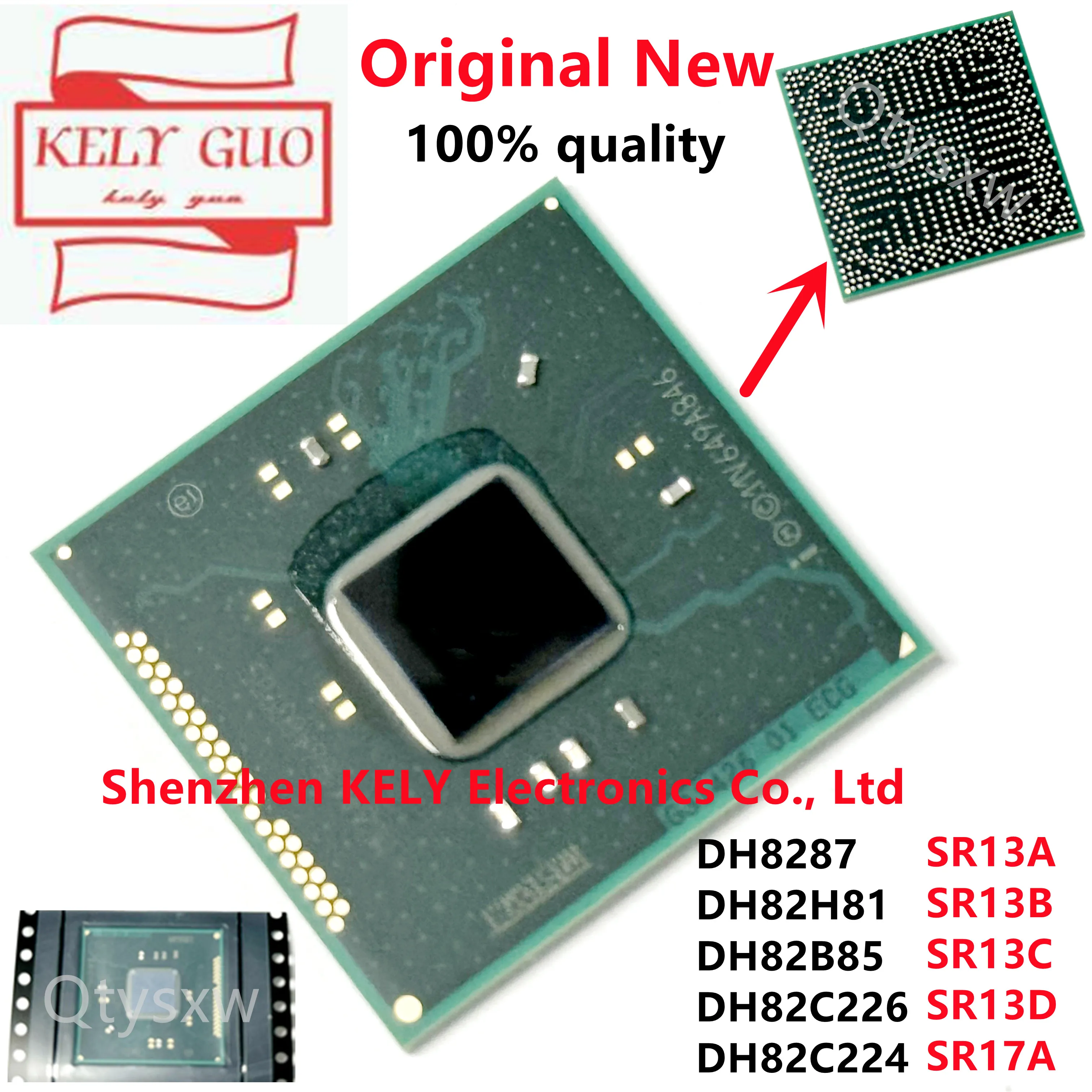 100% NEW DH8287 SR13A DH82H81 SR13B DH82B85 SR13C DH82C226 SR13D DH82C224 SR17A BGA chipset