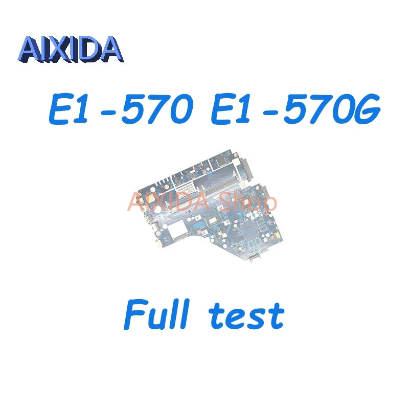 

AIXIDA Z5WE1 LA-9535P for Acer Aspire E1-530 E1-570 E1-570G laptop motherboard with 2117U I3 I5 I7 CPU Mainboard Full test