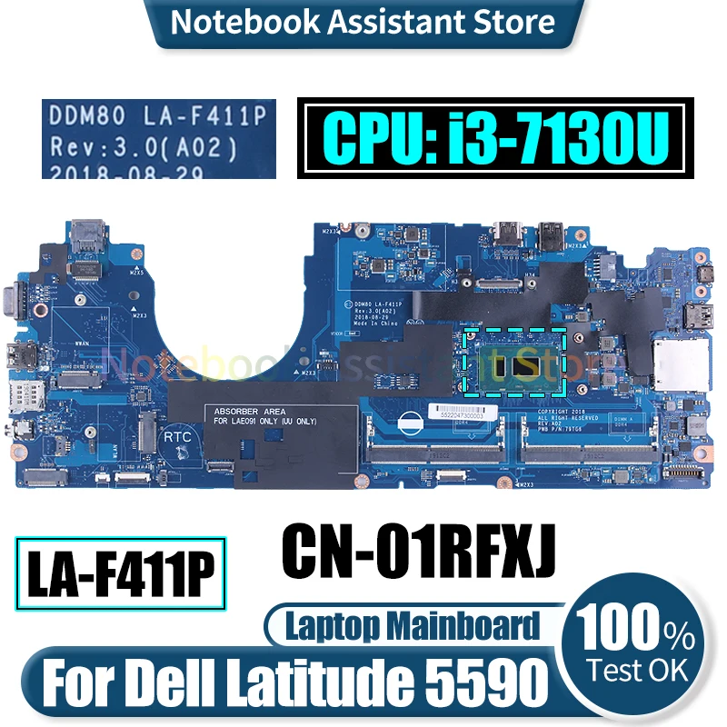 

DDM80 LA-F411P For Dell Latitude 5590 Laptop Mainboard CN-01RFXJ SR3JY i3-7130U Notebook Motherboard Tested