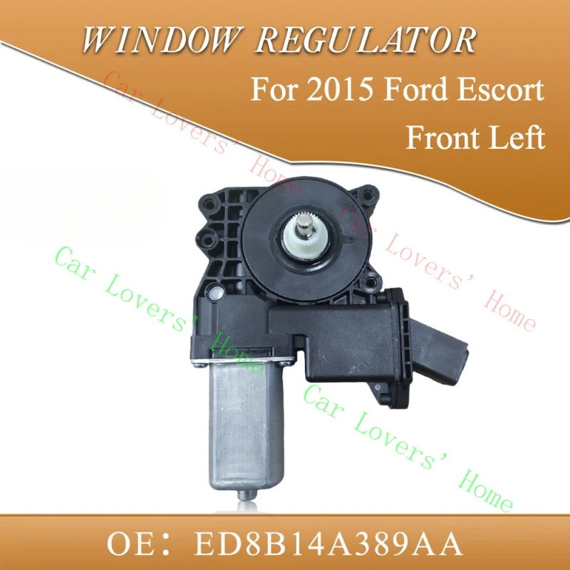 

A+ A+ For 2015 Ford Escort Front Left Window Regulator Motor 7PIN ED8B14A389AA