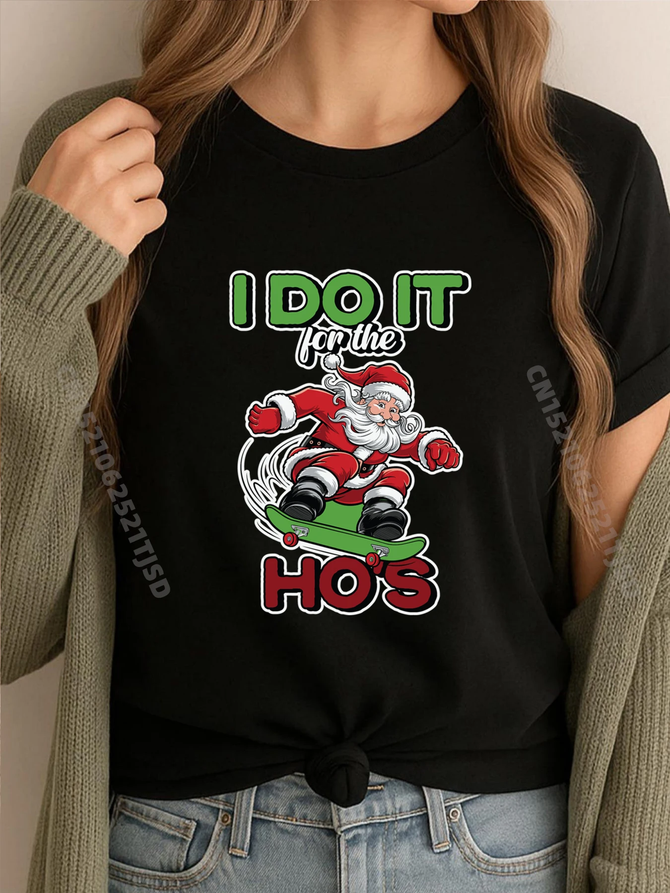 

I Do It For The Ho Inappropriate Christmas Woman Santa Luxury T Shirt Woman High Quality Man Vintage T Shirts Mens Tshirts