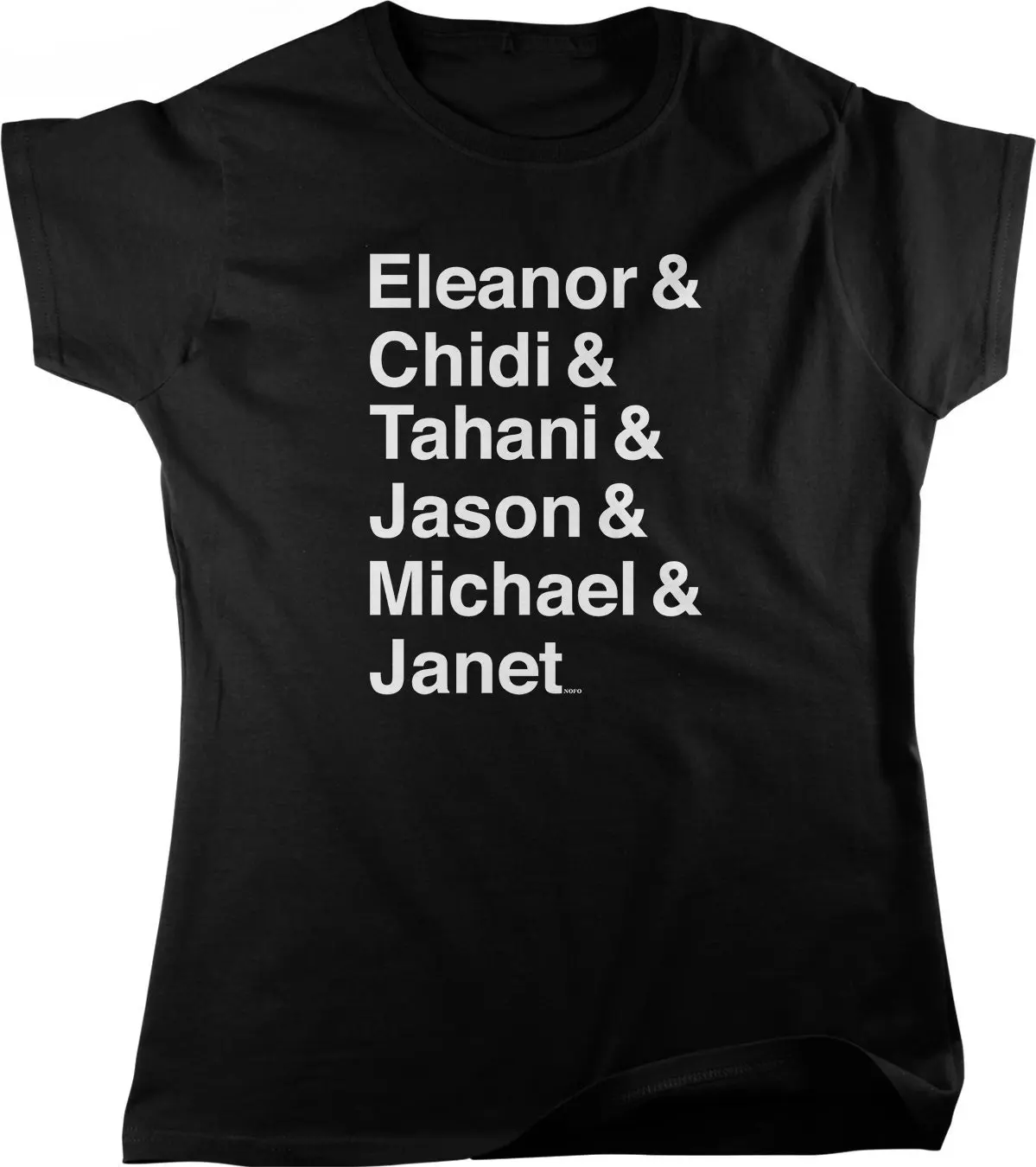 Eleanor Chidi Tahani Jason Michael Janet เสื้อยืดผู้หญิง HOOD_02804