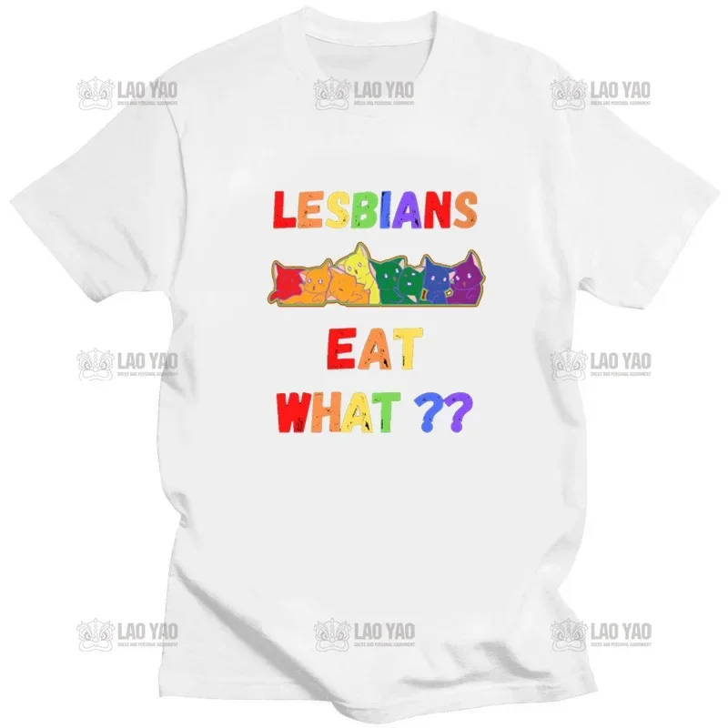 Funny Lesbian Eat What Woman Printed T-shirt Legalization of Homosexuality Summer Man Classic Kawaii Cartoon Short-sleev