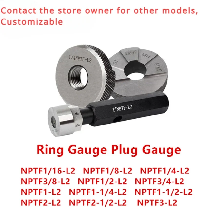 NPTF1/16 1/8 3/8 1/2 1‘ 1-1/4 2’ 2-1/2 3‘ L2 NPTF Type American Standard Dry Seal Tapered Pipe Thread  Plug Gauge