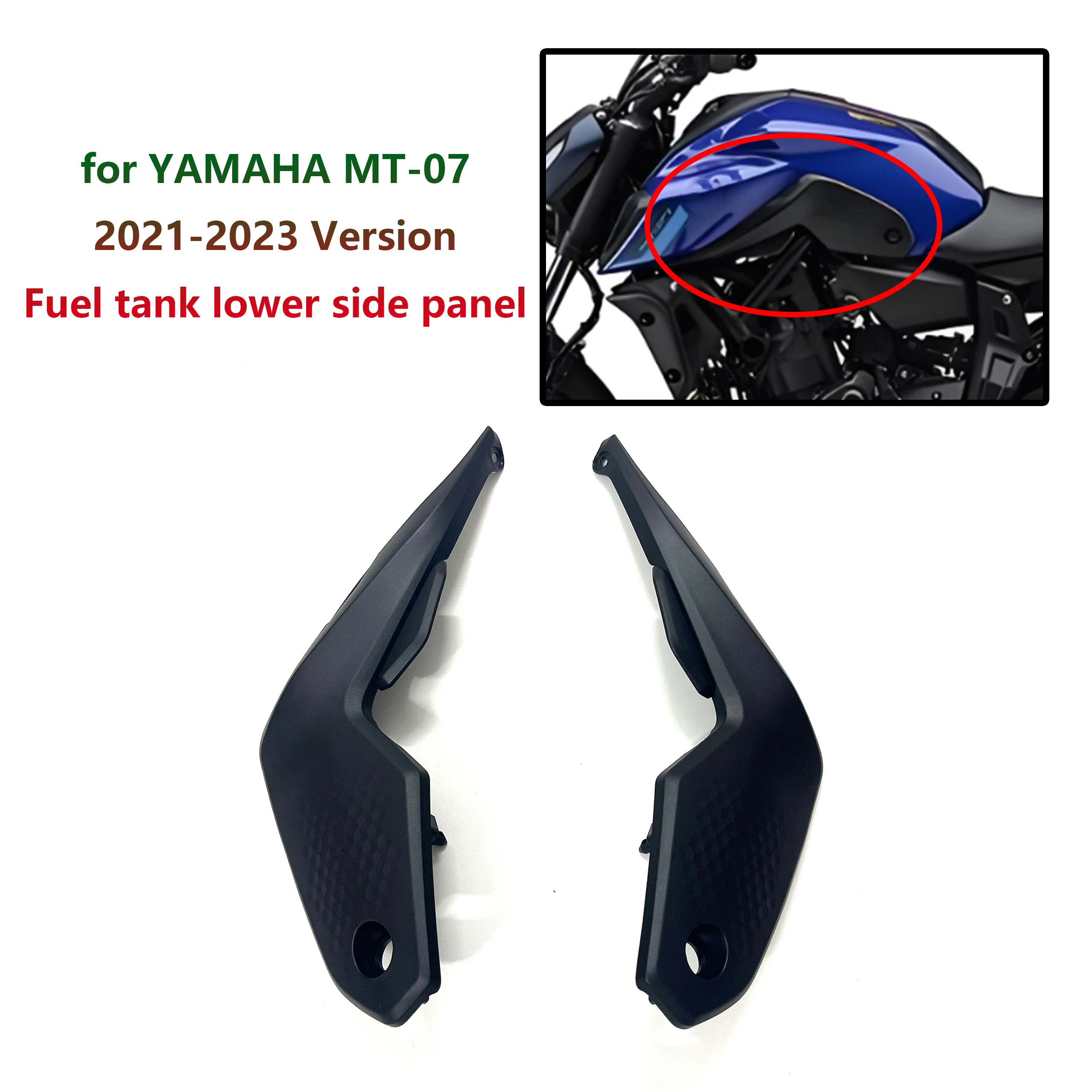 

For Yamaha MT-07 FZ-07 2021 2022 2023 2024 Motorcycle Fuel Tank Lower Side Panel Fairing Body Kit Accessories