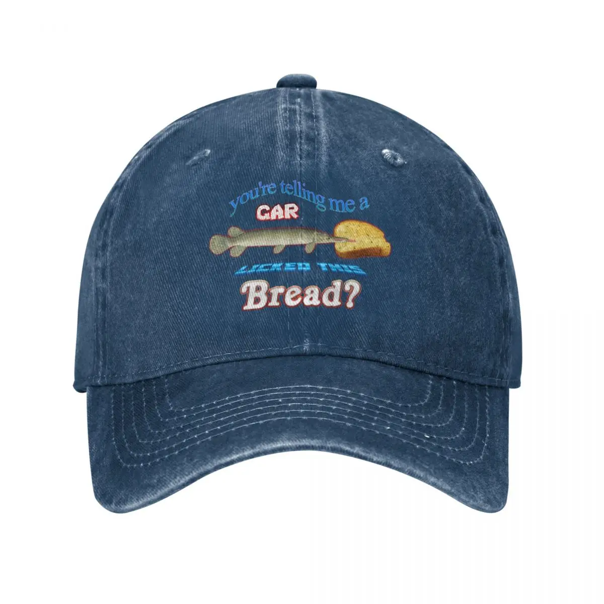 

You're Telling Me A Gar Licked This Bread Baseball Cap Military Tactical Cap Visor Girl Men's