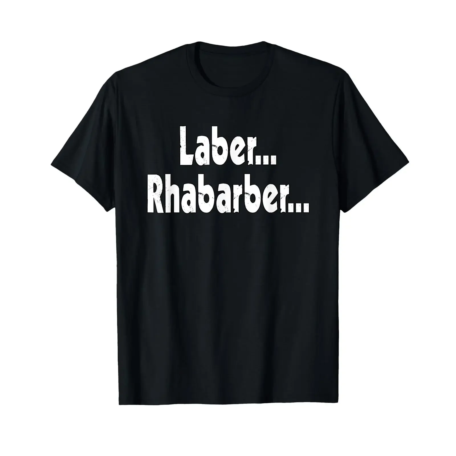 Laber Rhubarb Funny Bla Humour Statement T Shirt black vintage Washed Comfortable Slightly Versatile Casual fashion streetwear