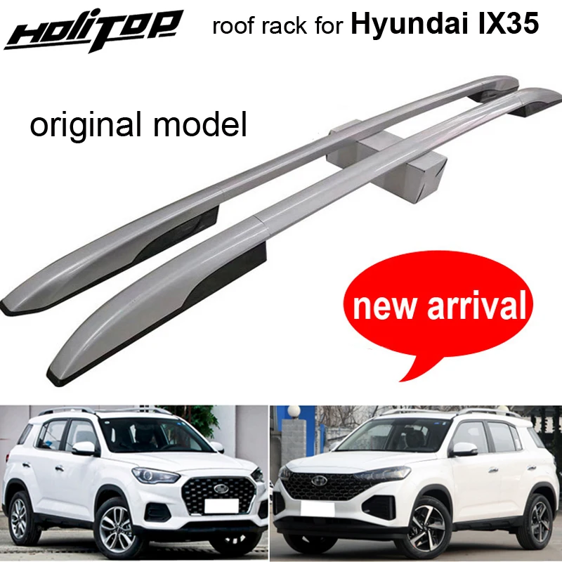 

Roof rack roof rail roof bar luggage bar for Hyundai IX35 2018 2019 2020 2021 2022,thicken aluminum alloy,high quality guarantee