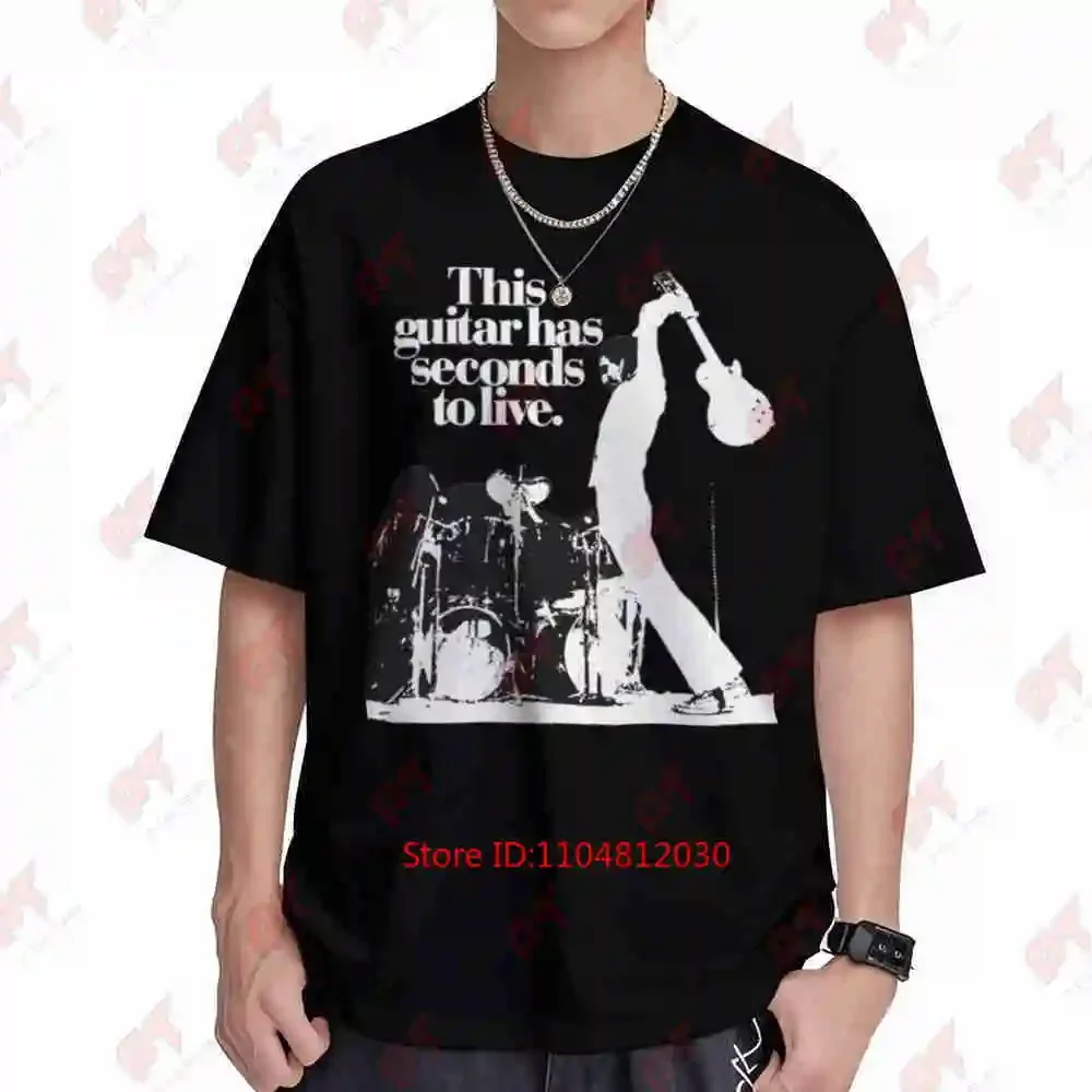 The Who Pete Townshend This Guitar Has Seconds To Live Short Sleeve Tee 100% Cotton T-Shirt