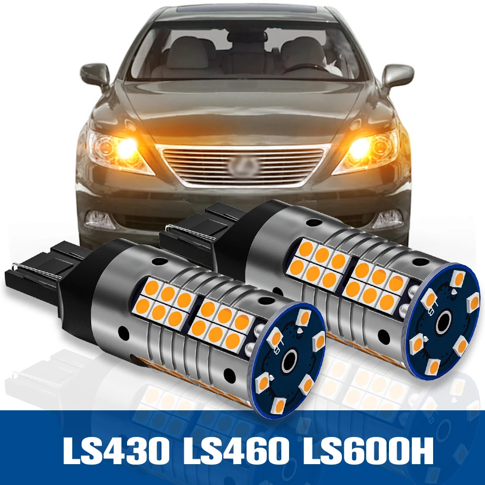 

2x LED Turn Signal Light Blub Lamp Accessories Canbus For Lexus LS430 LS460 LS600H 2001-2012 2003 2004 2005 2006 2009 2010 2011