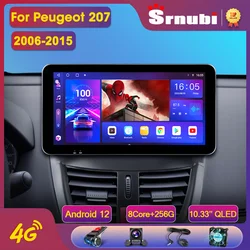 Srnubi 2023 Neuestes 10,3 Zoll Android 12.0 Autoradio für Peugeot 207 2006–2015 Multimedia 2Din 4G Wifi Carplay QLED Head Unit