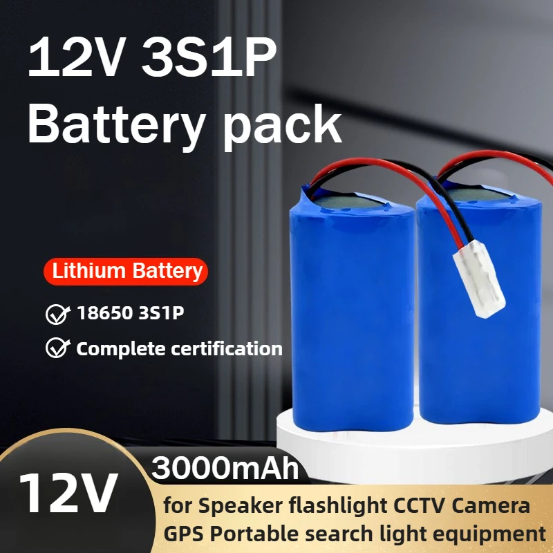 

12V Battery Pack 3000mAh 3S1P 18650 Lithium Rechargeable for Speaker Flashlight CCTV Camera GPS Portable Search Light Equipment