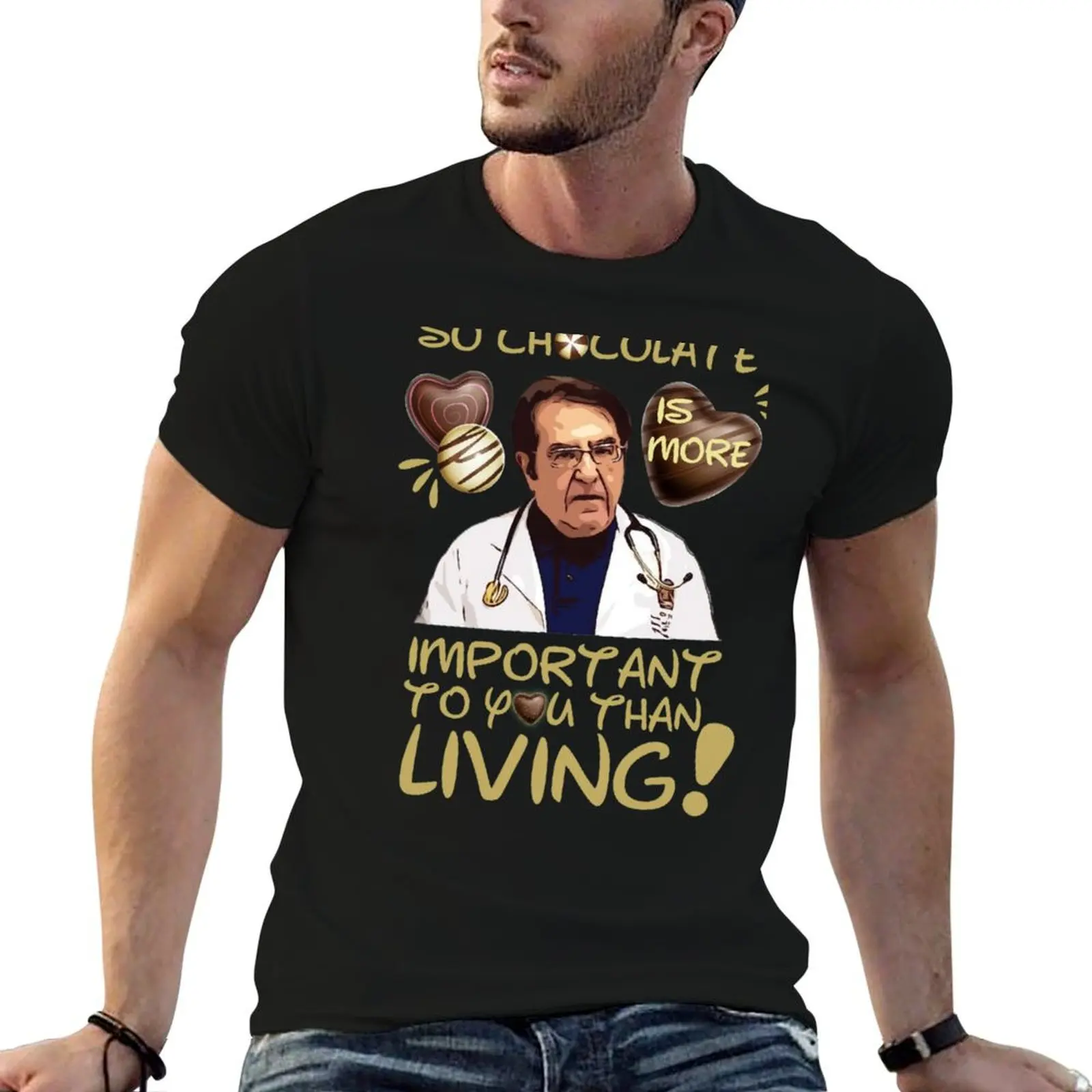 Dr Nowzaradan YounanDr Now So Chocolate T-Shirt plus size tops vintage t shirts oversized slim fit t shirts for men