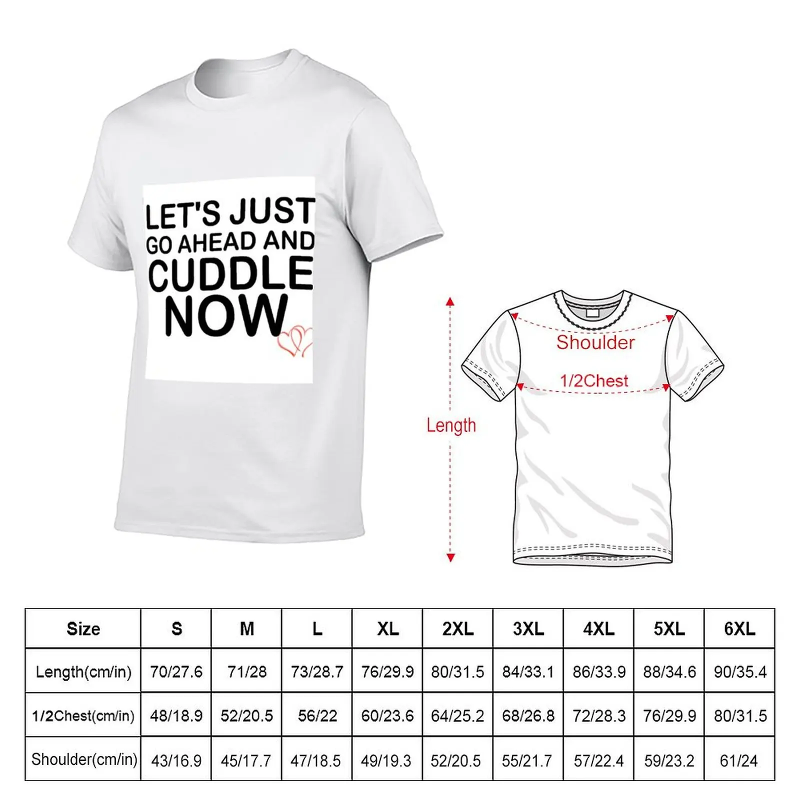 LET'S CUDDLE NOW T-Shirt Sporty Breathable Short Sleeve T-Shirt