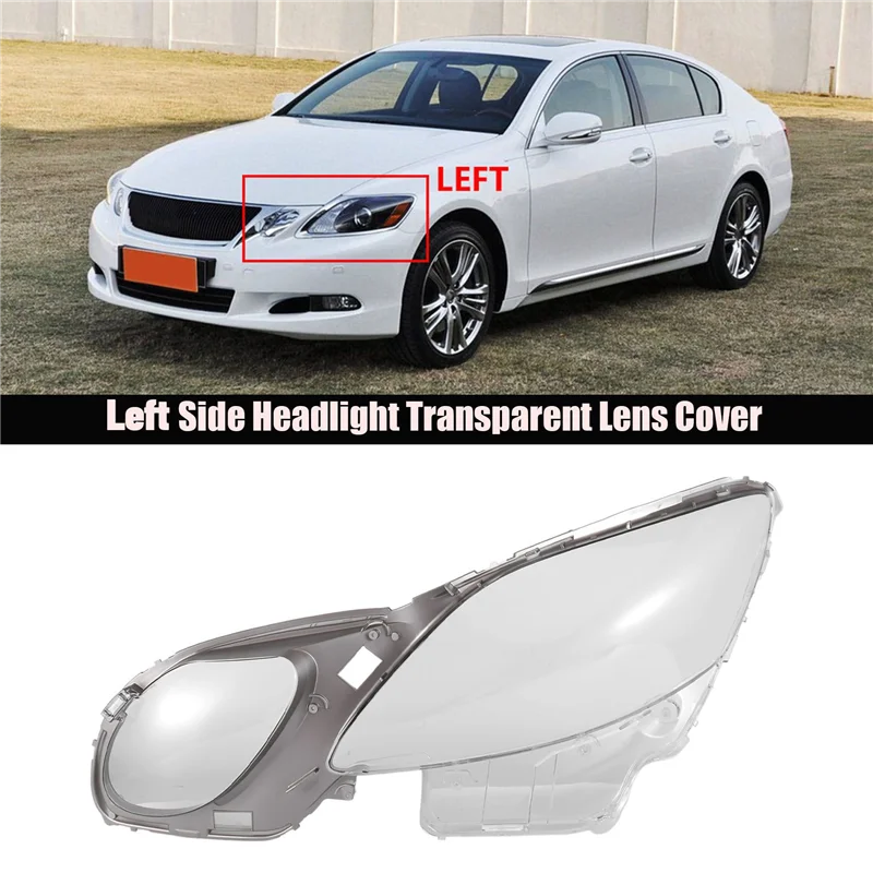 Car Headlight Transparent Lens Cover for Lexus GS300 GS430 GS450 2006-2011 Head Light Lamp Clear Shell Left