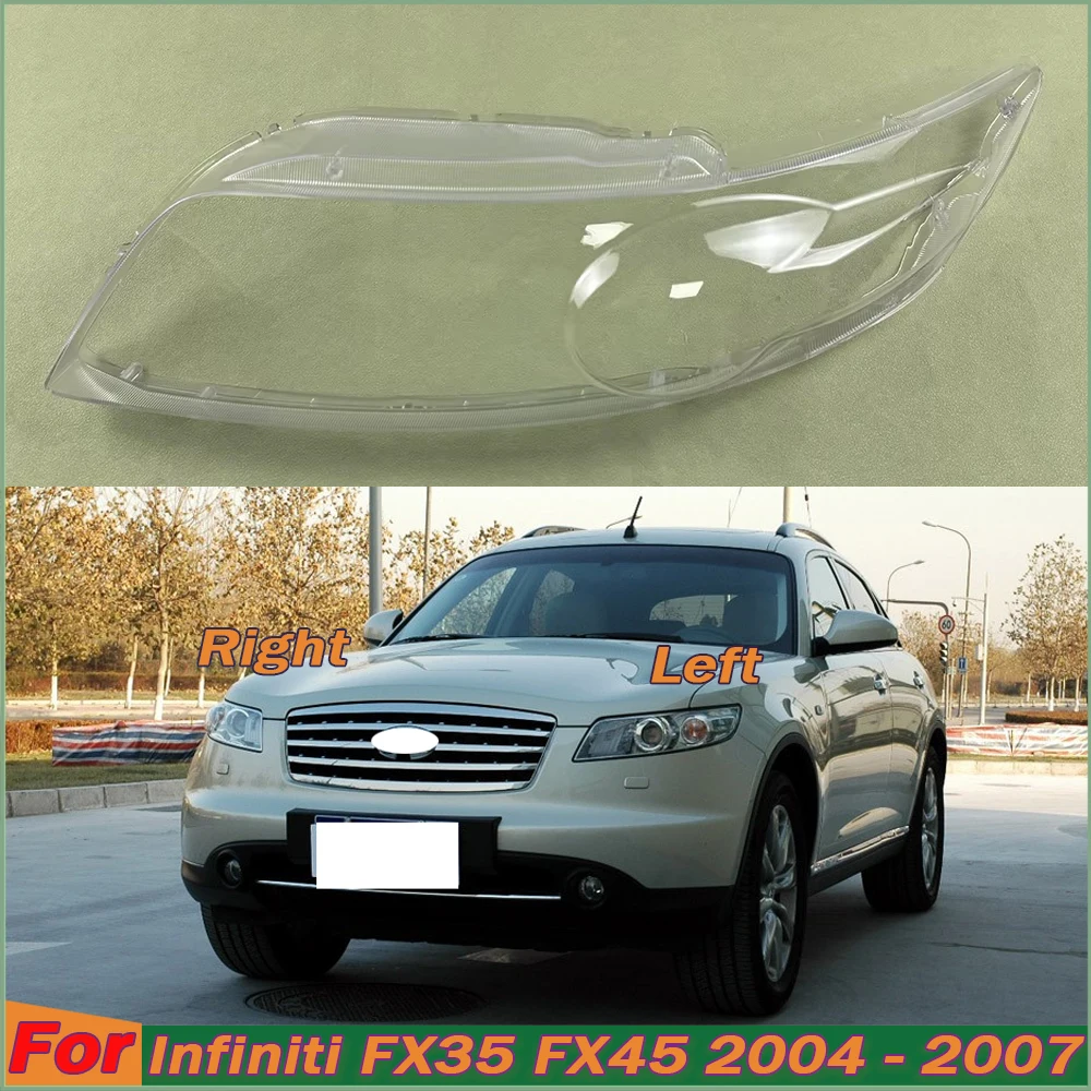 

For Infiniti FX FX35/45 2004-2007 Headlamp Cover Transparent Headlight Shell Lens Plexiglass Replace Original Lampshade