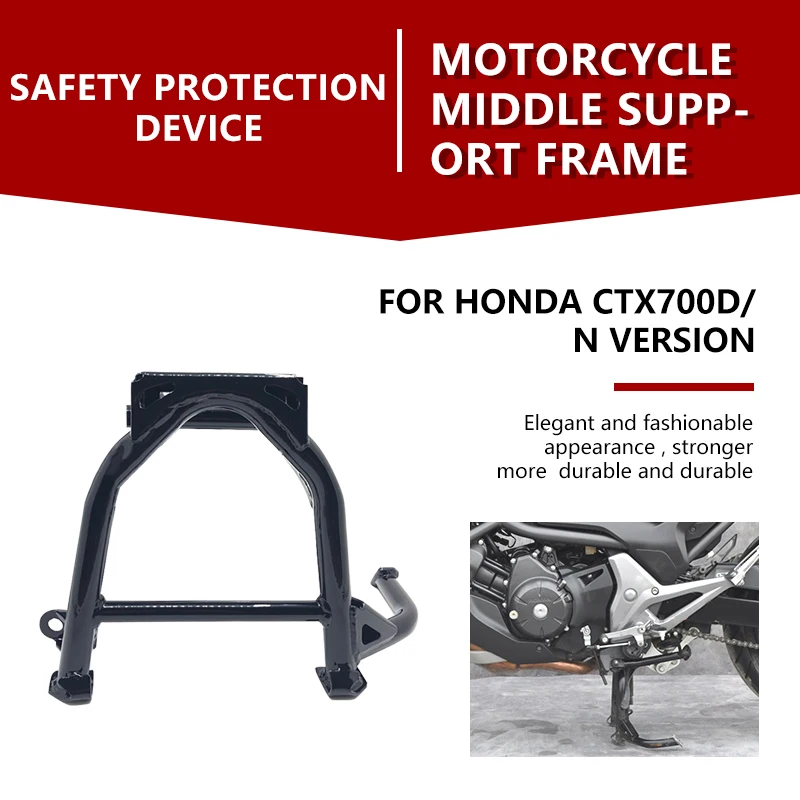 

Motorcycle Intermediate Bracket for HONDA CTX700 N D DCT CTX700N 700N Kickstand Center Central Parking Stand Firm Holder Support