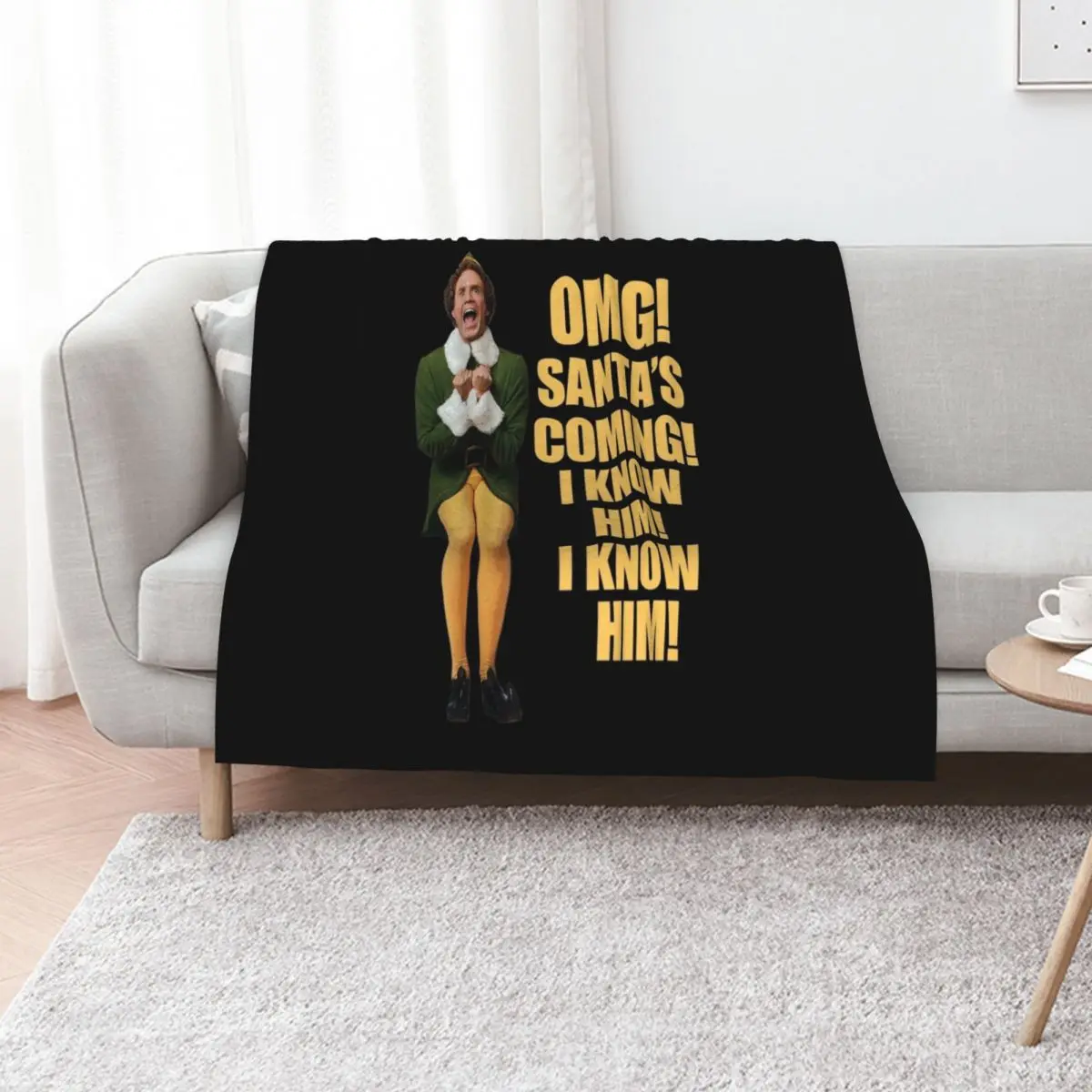 OMG!! SANTA'S COMING I KNOW HIM!I KNOW HIM!! Elf Christmas Movie Buddy Will Ferrell yellow Throw Blanket Giant Sofa Blankets