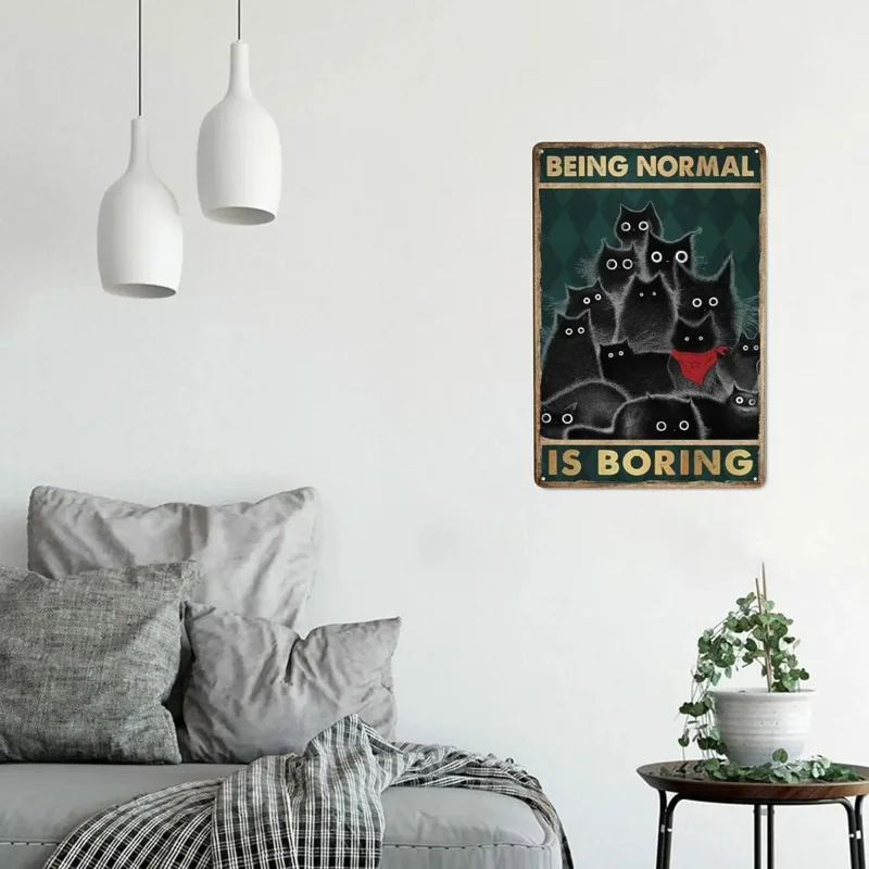 Being Normal Is Boring Funny Metal Tin Sign Vintage Black Cat Wall Art Decoration Living Room Bathroom Kitchen Poster Decor