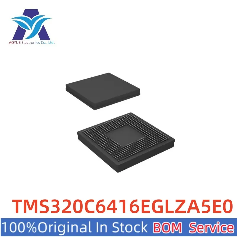 New Original TMS320C6416EGLZA5E0 TMS320C6416 DPS Digital Signal Processor Series Welcome Inquiry IC MCU One Stop BOM Service