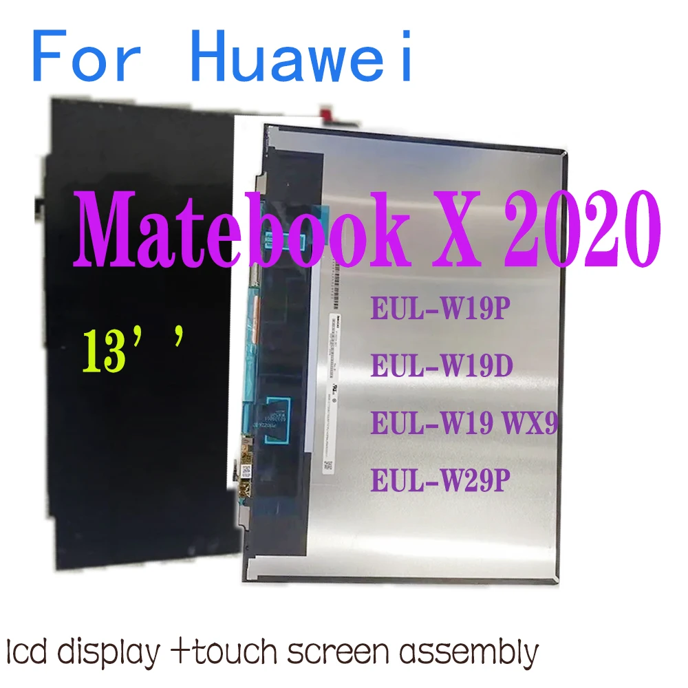 13.0 Original LCD Screen for HUAWEI MateBook X 2020 LCD Touch Screen Assembly EUL-W19 EUL-W19P EUL-W29P EUL-W19D W19 WX9