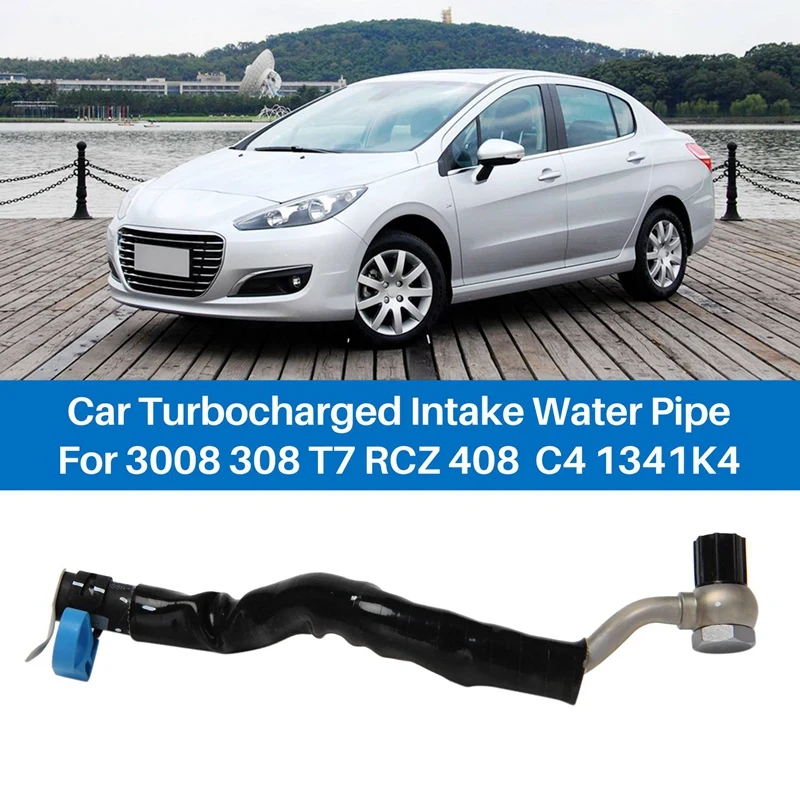 Car Turbocharged Intake Water Pipe For Peugeot 3008 308 RCZ 408 Citroen C4 1341K4