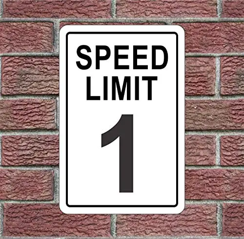 1 Mph Speed Limit Tin Road Sign Metal Sign 12x8 Inches