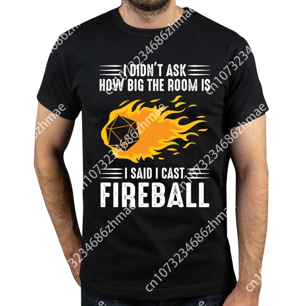 I Cast Fireball Streetwear Funny Black Clothing Mens T shirt Dnd Dragon Dice Rpg Tabletop Short Sleeve DnD Game D20 T-shirt