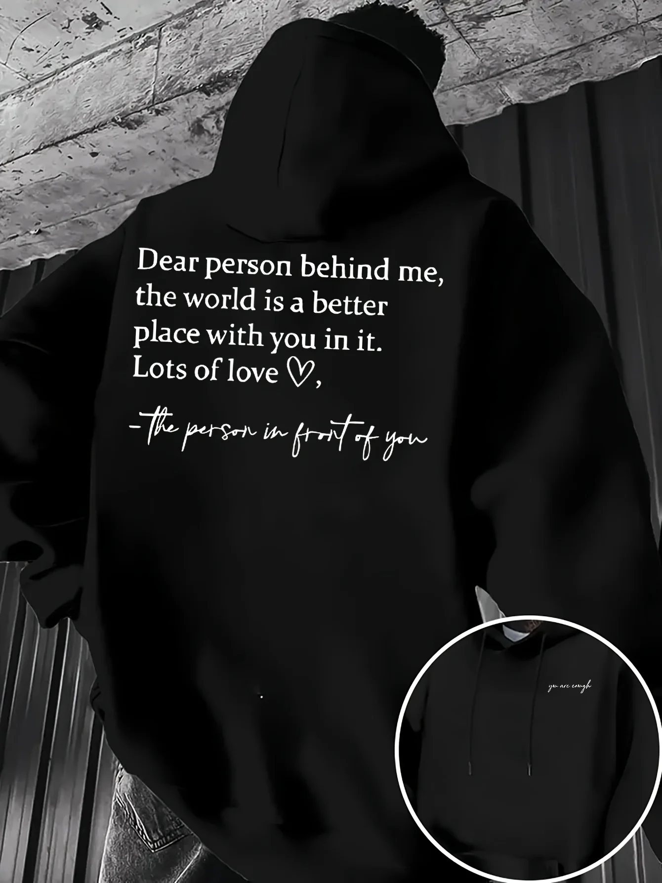 Positive Quote Letter Print Hoodie Men Hip Hop Sport Streetwear Dear Person Behind Me Graphic Loose Fit Hooded Sweatshirt