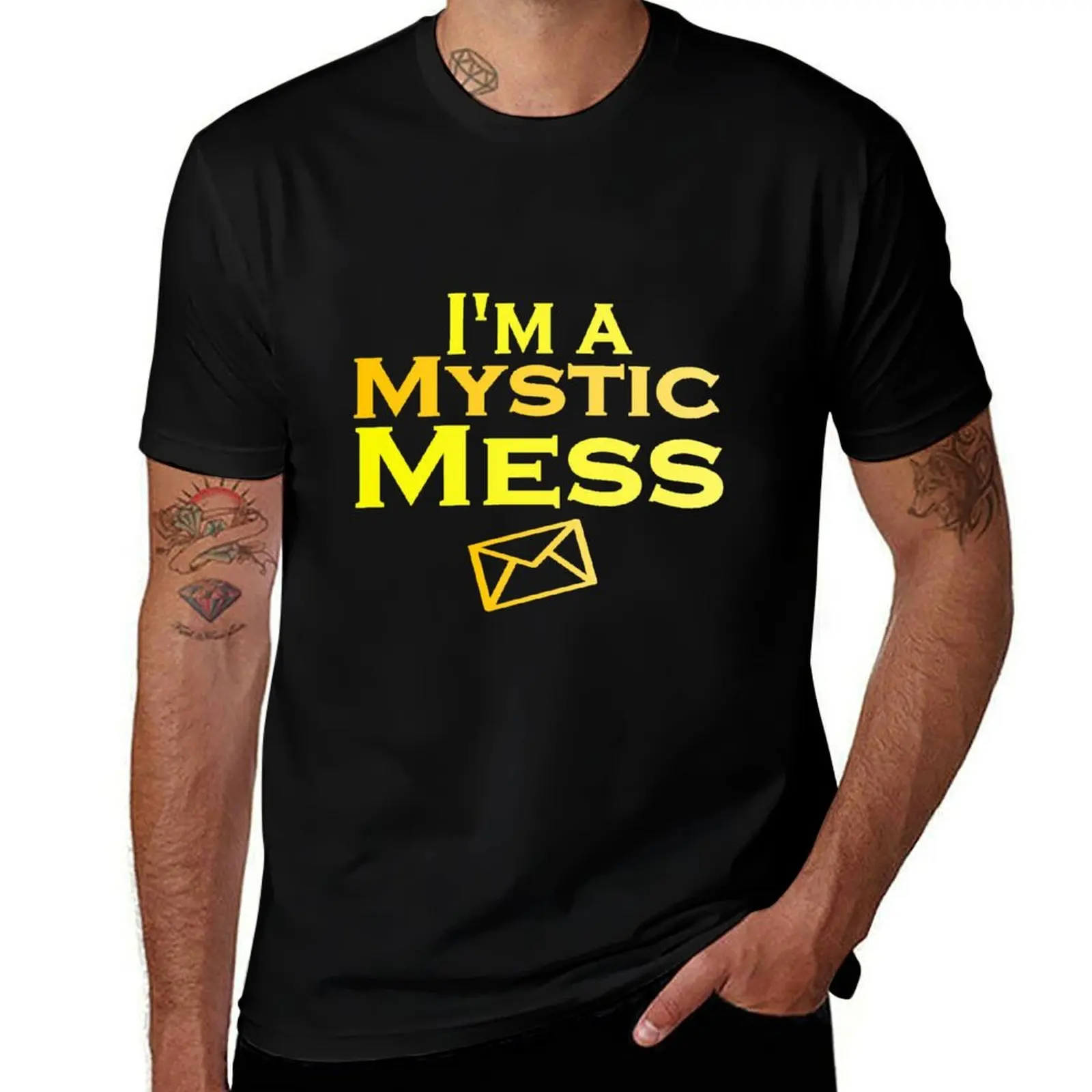 

I'm a Mystic Mess T-Shirt man t shirts high quality luxury brand graphic t shirts for man T-Shirt