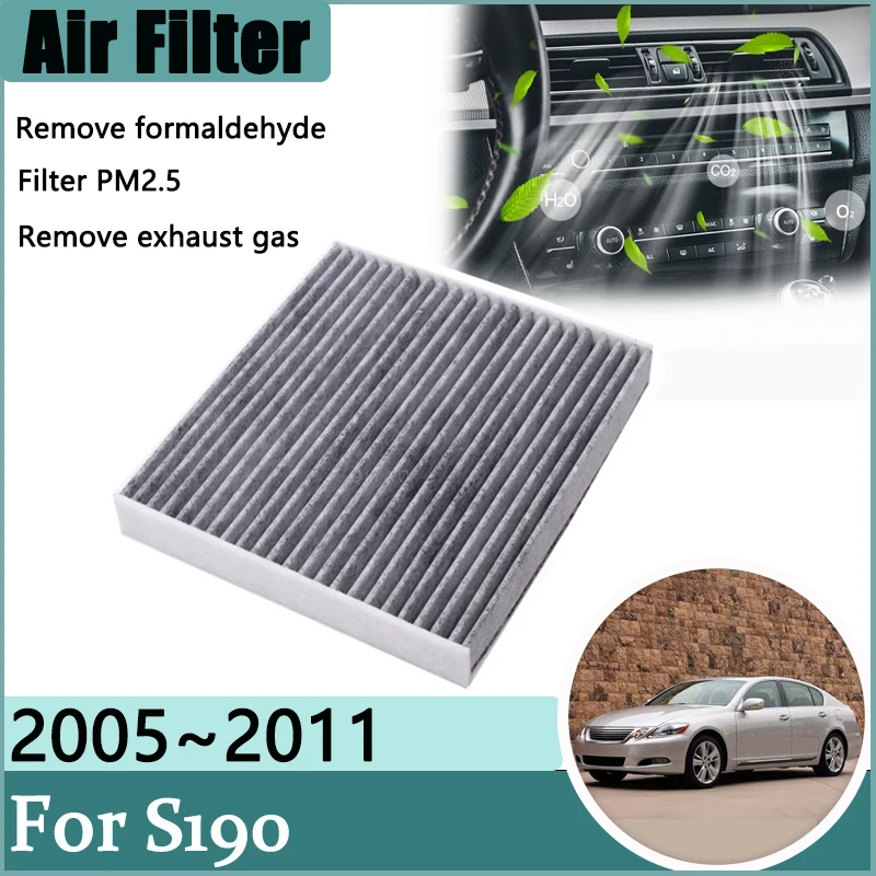 Air Conditioners Filter For Lexus GS300 GS350 GS450H GS460 S190 2005~2011 2010 Accessories Activated Carbon Engine Filters Grid