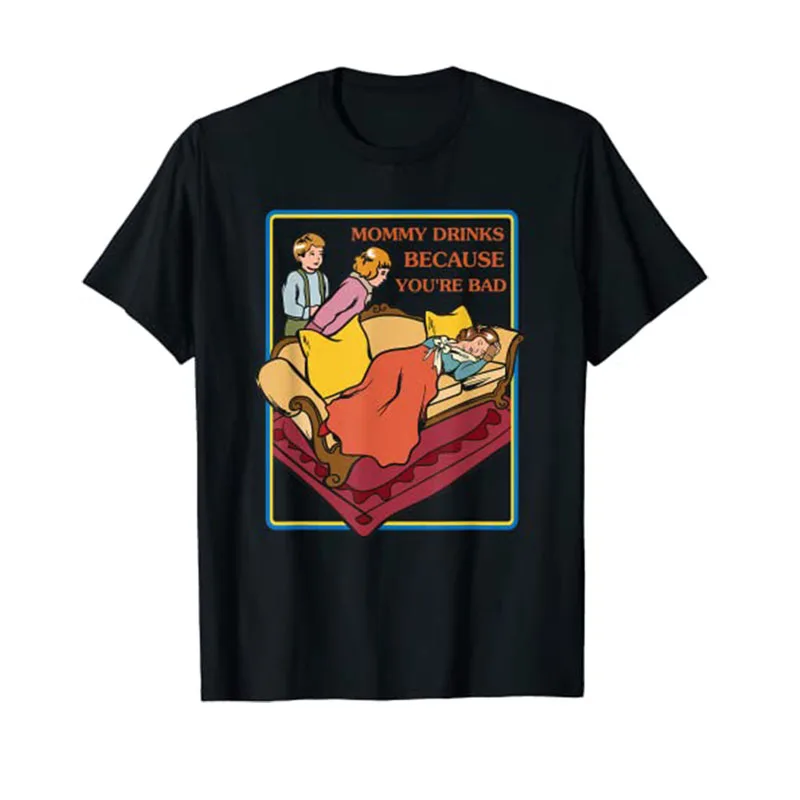 Mama trinkt, weil du schlecht bist – Sarkastisches T-Shirt, kurzärmeliges Grafik-T-Shirt, Oberteile, Muttertagsgeschenke, Grunge-ästhetische Kleidung
