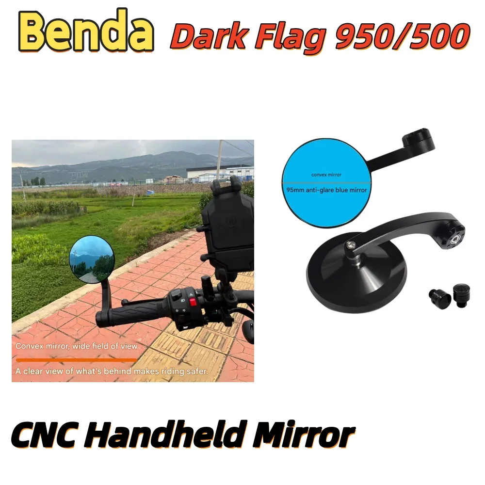 

CNC handlebar mirror for Benda Dark Flag 500/950 motorcycles - handlebar mirror/rearview mirror accessory. Dark Flag 500/950
