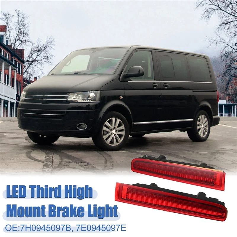 

2X LED High Level Third Brake Stop Light Lamp For VW T5 T6 Transporter Caravelle 2003-2015 7E0945097E 7E0945097F 7E0945097J
