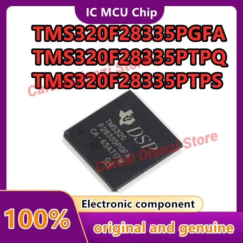 

TMS320F28335PGFA TMS320F28335PTPQ TMS320F28335PTPS TMS320F28335 IC MCU 32BIT 512KB FLASH 176LQFP TMS320F28335