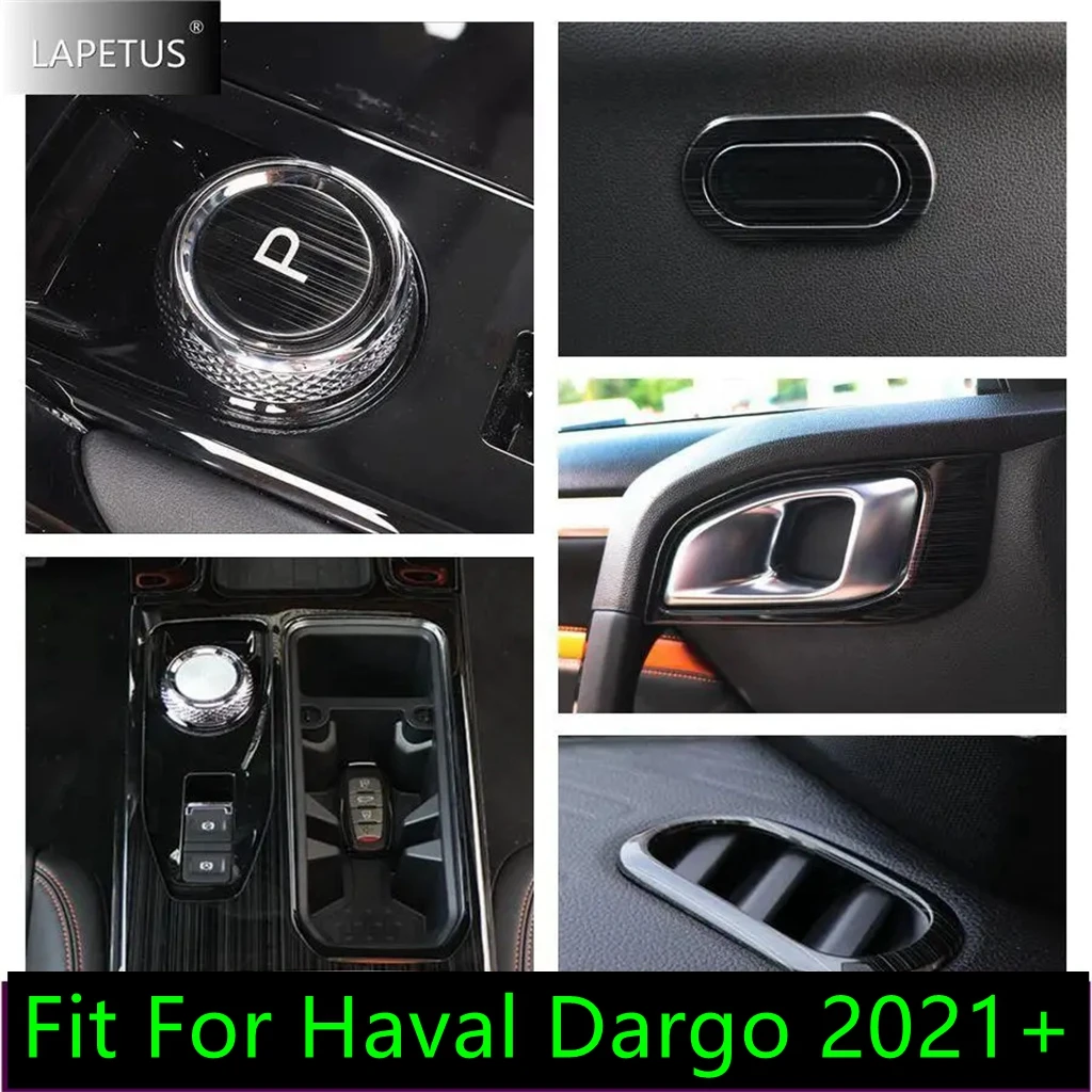 For Haval Dargo 2021 2022 Gear Shift Box Panel / Air Conditioner Outlet Frame / Inner Door Handle Bowl / P-gear / Glove Sequins