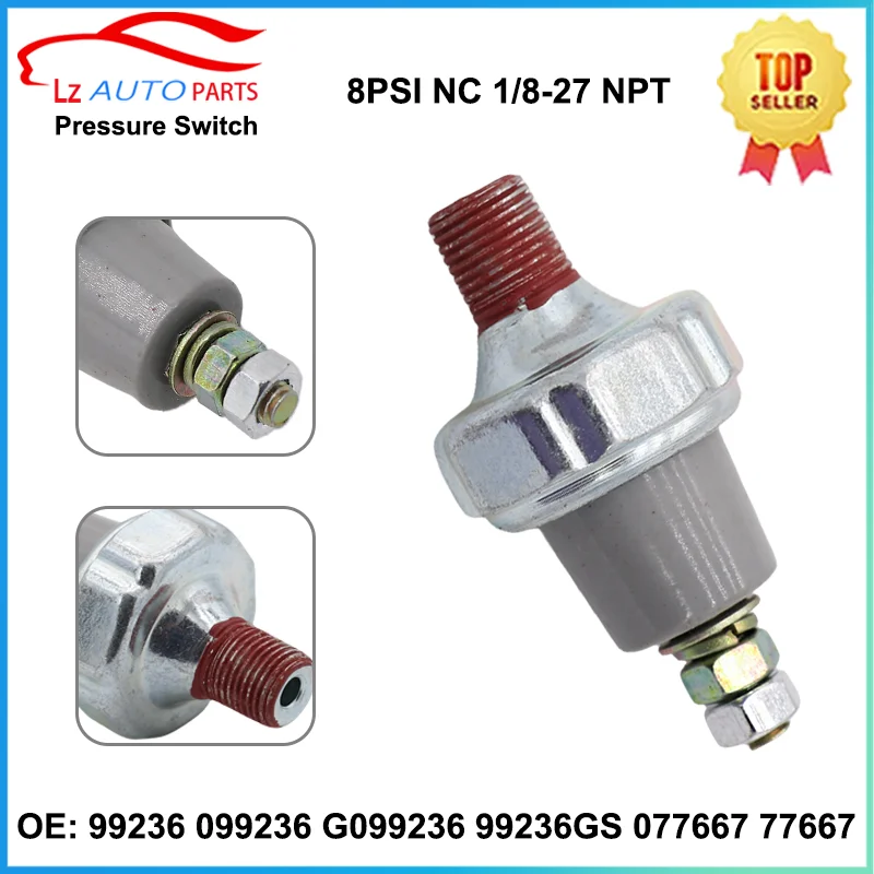 Oil Pressure Swtich Sensor 99236 099236 G099236 99236GS 077667 77667 for Generac Generators Washers 8PSI NC 1/8-27 NPT 1POLE