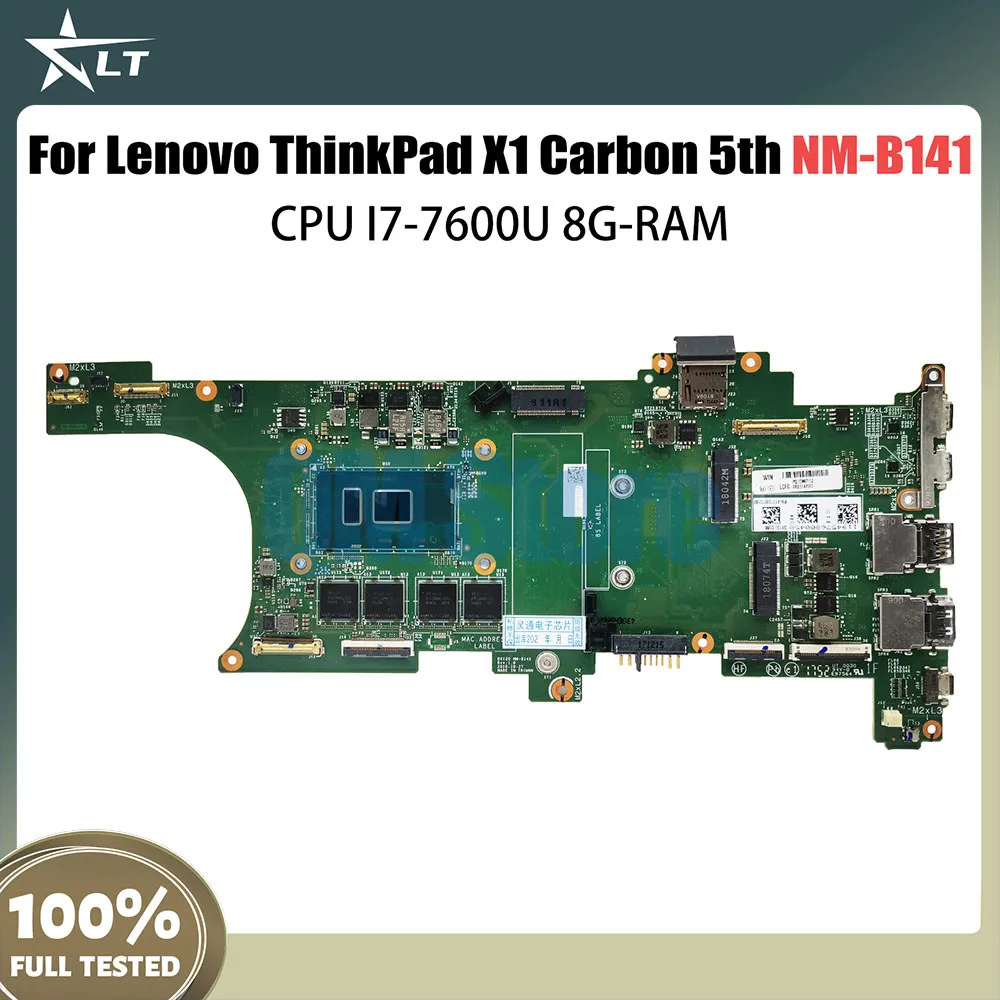 

NM-B141 Mainboard For Lenovo Thinkpad X1 Carbon Laptop Motherboard FRU 01AY073 01AY066 01AY064 With I7-7600U 8G-RAM