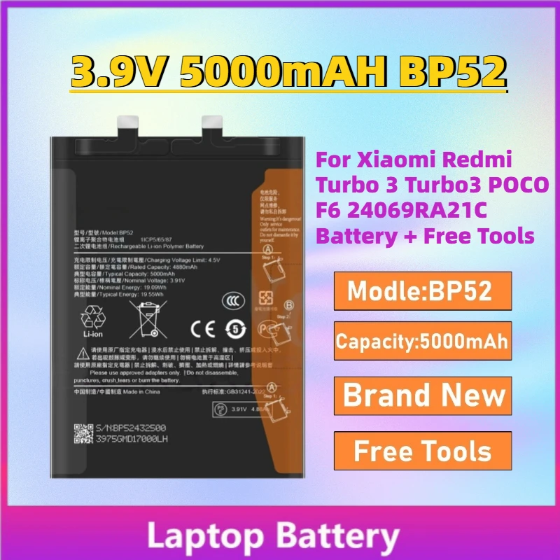 

High-Capacity New 3.9V 5000mAH BP52 Mobile Phone Battery for Xiaomi Redmi Turbo 3 Turbo3 POCO F6 24069RA21C Battery + Free Tools