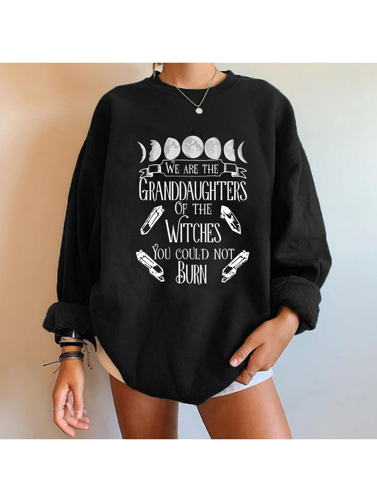 Harajuku Pullovers Streetwear We Are The Granddaughters of The Witches They Could Not Burn Print Vintage Women Sweatshirts