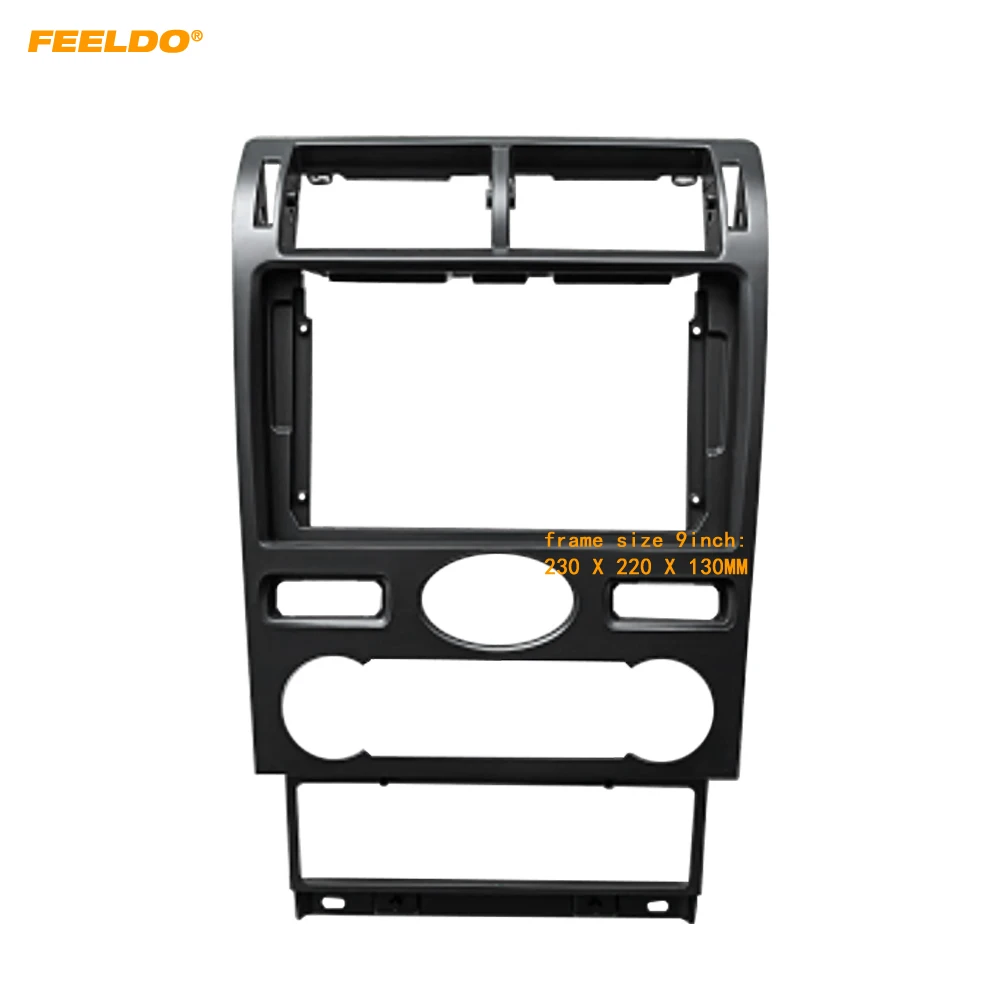 

FEELDO Car 2Din Audio Face Plate Fascia Frame For Ford Mondeo (04-07) 9" Big Screen Radio Stereo Panel Dash Mount Refitting Kit